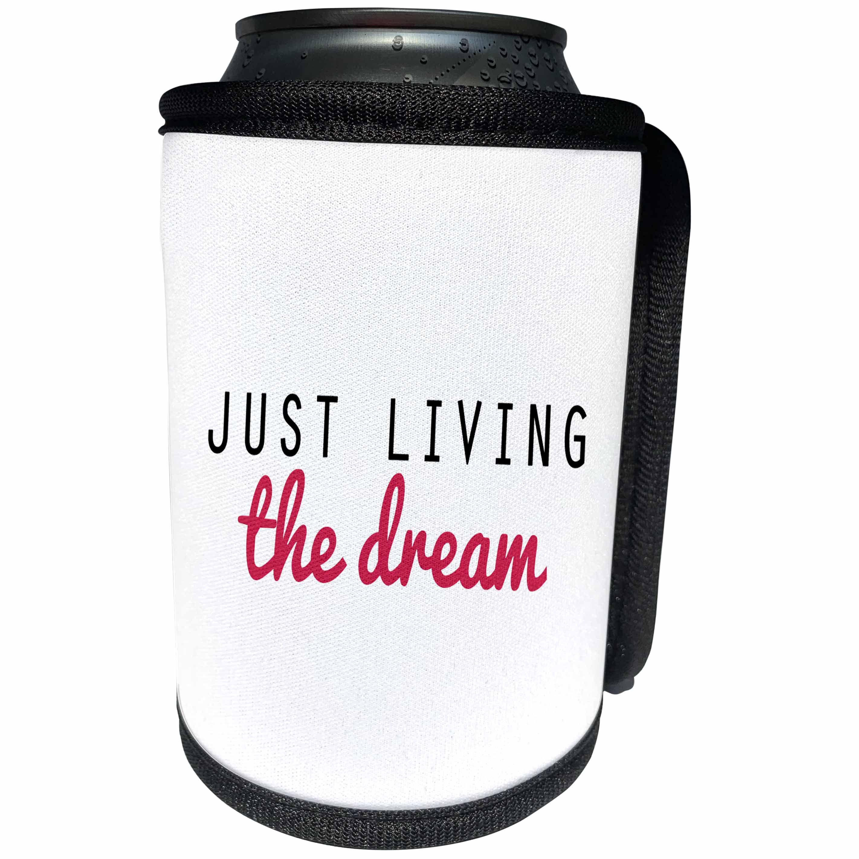 3dRose Tory Anne Collections Quotes - JUST LIVING THE DREAM - RASPBERRY - Can Cooler Bottle Wrap (cc_243962)