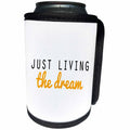 3dRose Tory Anne Collections Quotes - JUST LIVING THE DREAM - ORANGE - Can Cooler Bottle Wrap (cc_243963)