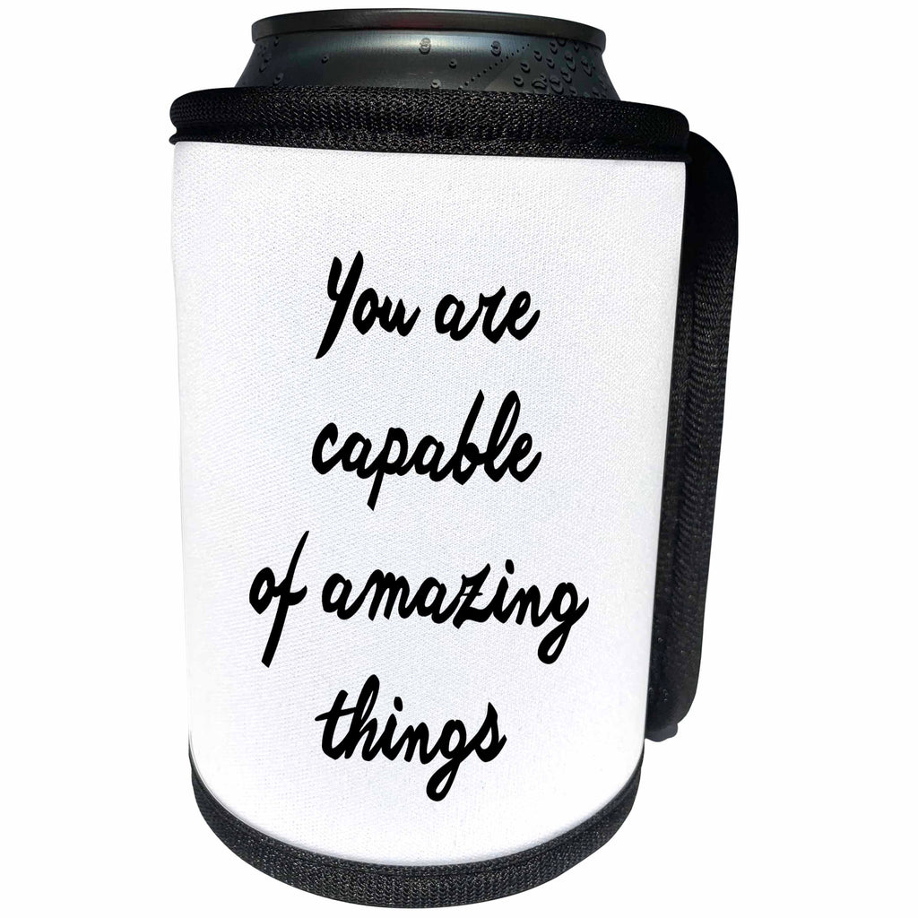3dRose Tory Anne Collections Quotes - YOU ARE CAPABLE OF AMAZING THINGS - Can Cooler Bottle Wrap (cc_243966)