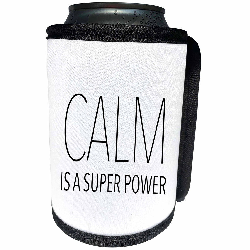 3dRose Tory Anne Collections Quotes - CALM IS A SUPER POWER - Can Cooler Bottle Wrap (cc_243972)