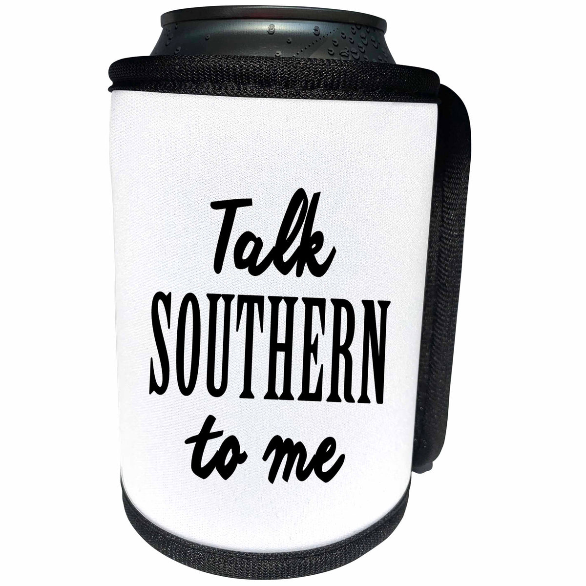 3dRose Tory Anne Collections Quotes - TALK SOUTHERN TO ME - Can Cooler Bottle Wrap (cc_243976)