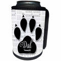 3dRose Doreen Erhardt Dogs - DAD Text with Black Dog Paw and Cute Canine Word Cloud - Can Cooler Bottle Wrap (cc_244682)