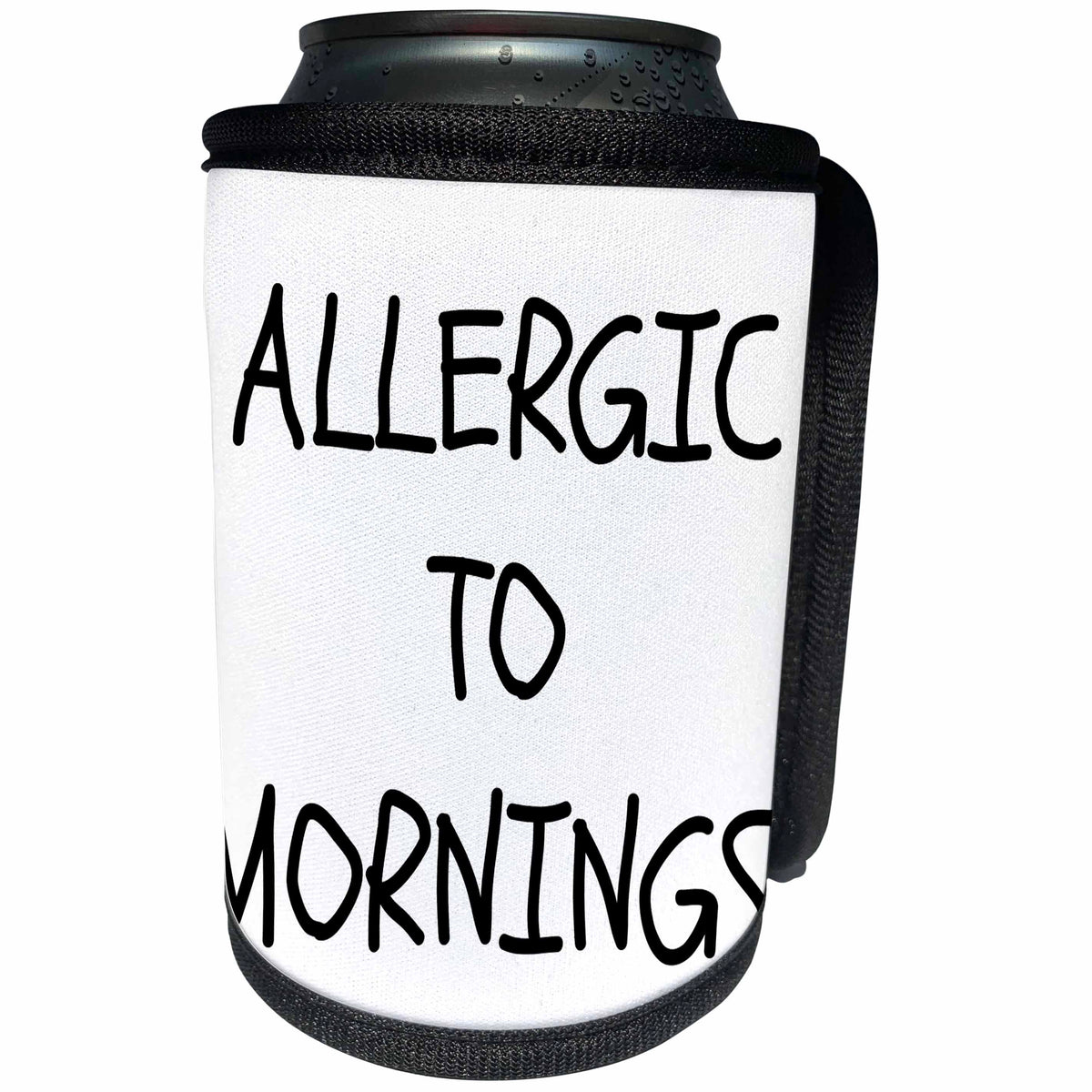 3dRose Xander funny quotes - Allergic to mornings, black lettering on a white background - Can Cooler Bottle Wrap (cc_244955)