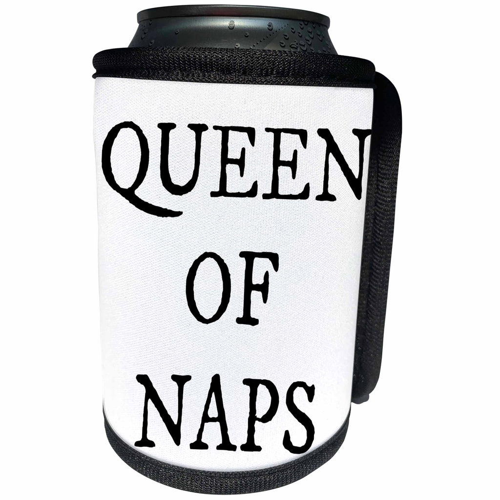 3dRose Xander funny quotes - Queen of Naps, black lettering on a white background - Can Cooler Bottle Wrap (cc_244959)