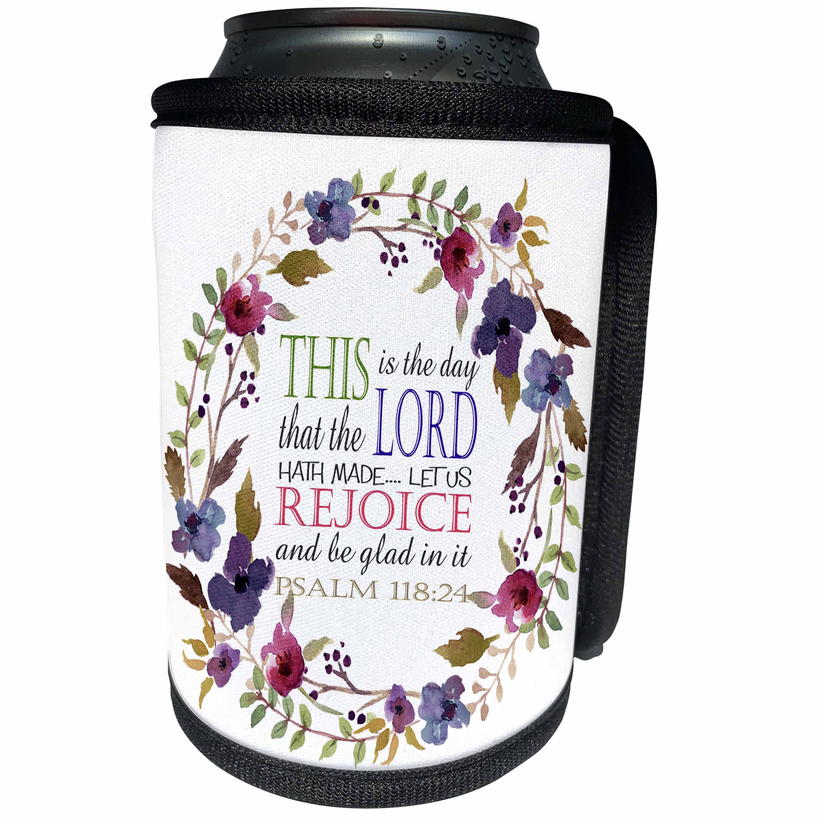 3dRose TNMGraphics Faith - The Day the Lord Has Made Psalm 118 - Can Cooler Bottle Wrap (cc_245761)