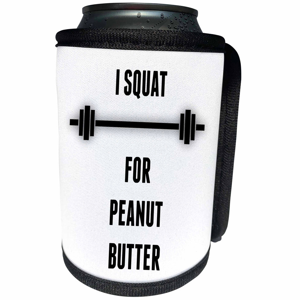 3dRose BrooklynMeme Fitness - I squat for peanut butter - Can Cooler Bottle Wrap (cc_252211)