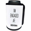 3dRose Tory Anne Collections Quotes - IM ENGAGED AF. #SHITBRIDESSAY - Can Cooler Bottle Wrap (cc_252536)