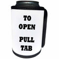 3dRose Florene Humorous Instructions - Image of Humor Saying To Open Pull Tab - Can Cooler Bottle Wrap (cc_252556)