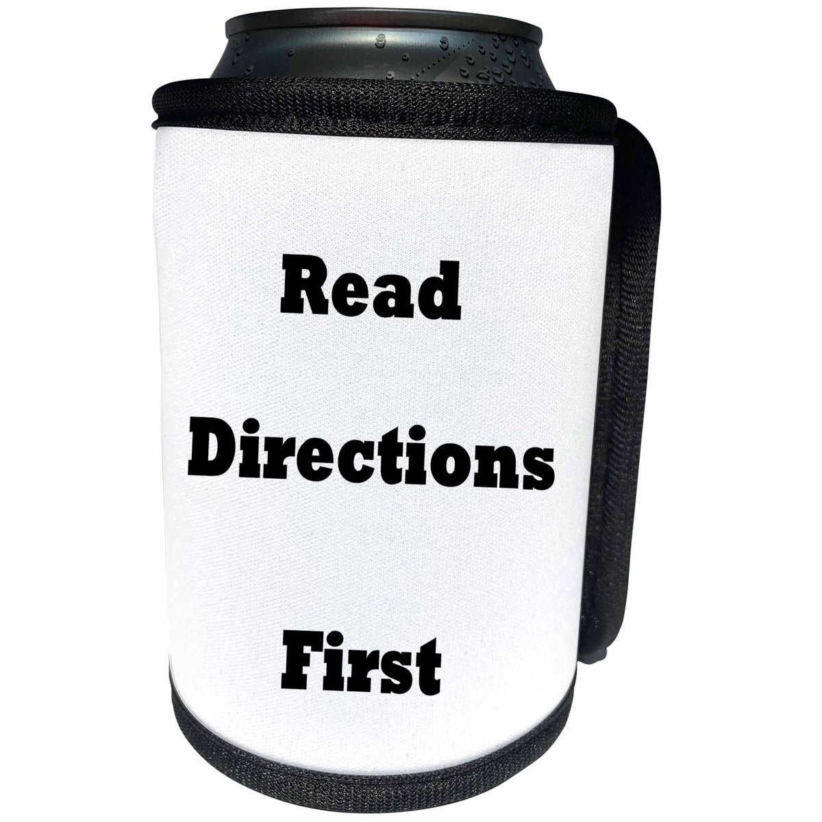 3dRose Florene Humorous Instructions - Image of Funny Sign Says Read Directions First - Can Cooler Bottle Wrap (cc_252566)