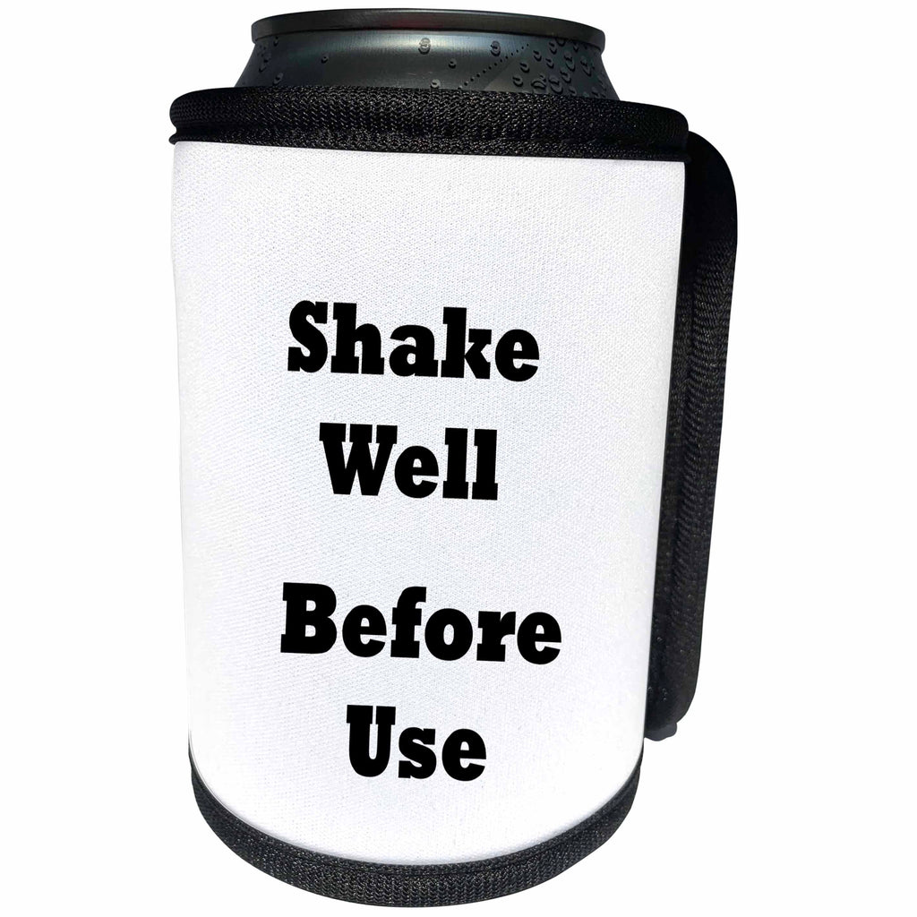 3dRose Florene Humorous Instructions - Image of Funny Sign Says Shake Well Before Use - Can Cooler Bottle Wrap (cc_252567)