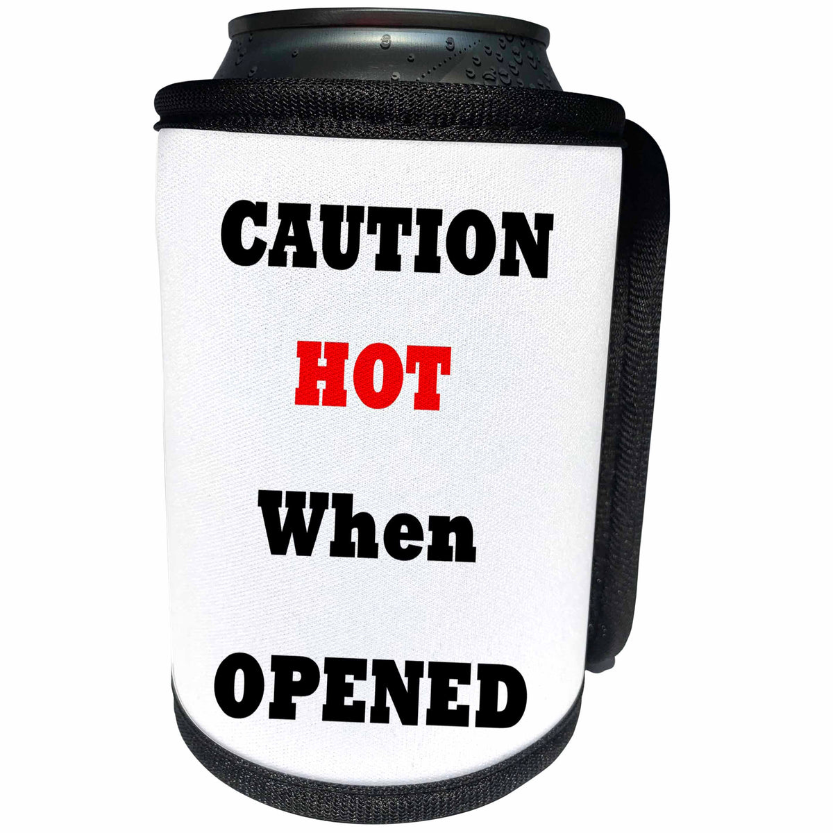3dRose Florene Humorous Instructions - Image of Sign Says Caution Hot When Opened - Can Cooler Bottle Wrap (cc_252594)
