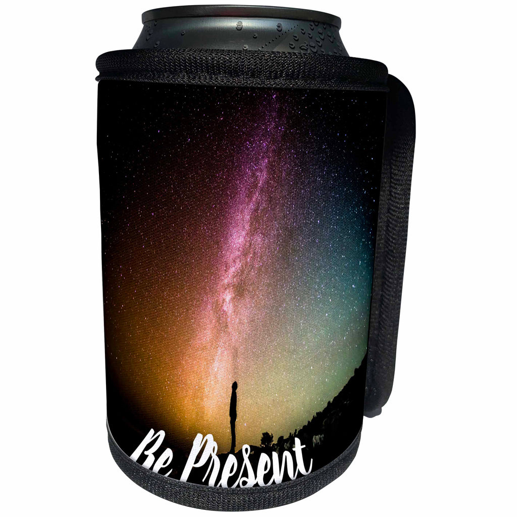 3dRose Anne Marie Baugh - Quotes - Be Present Photograph Of A Man Looking At The Galaxy - Can Cooler Bottle Wrap (cc_252773)