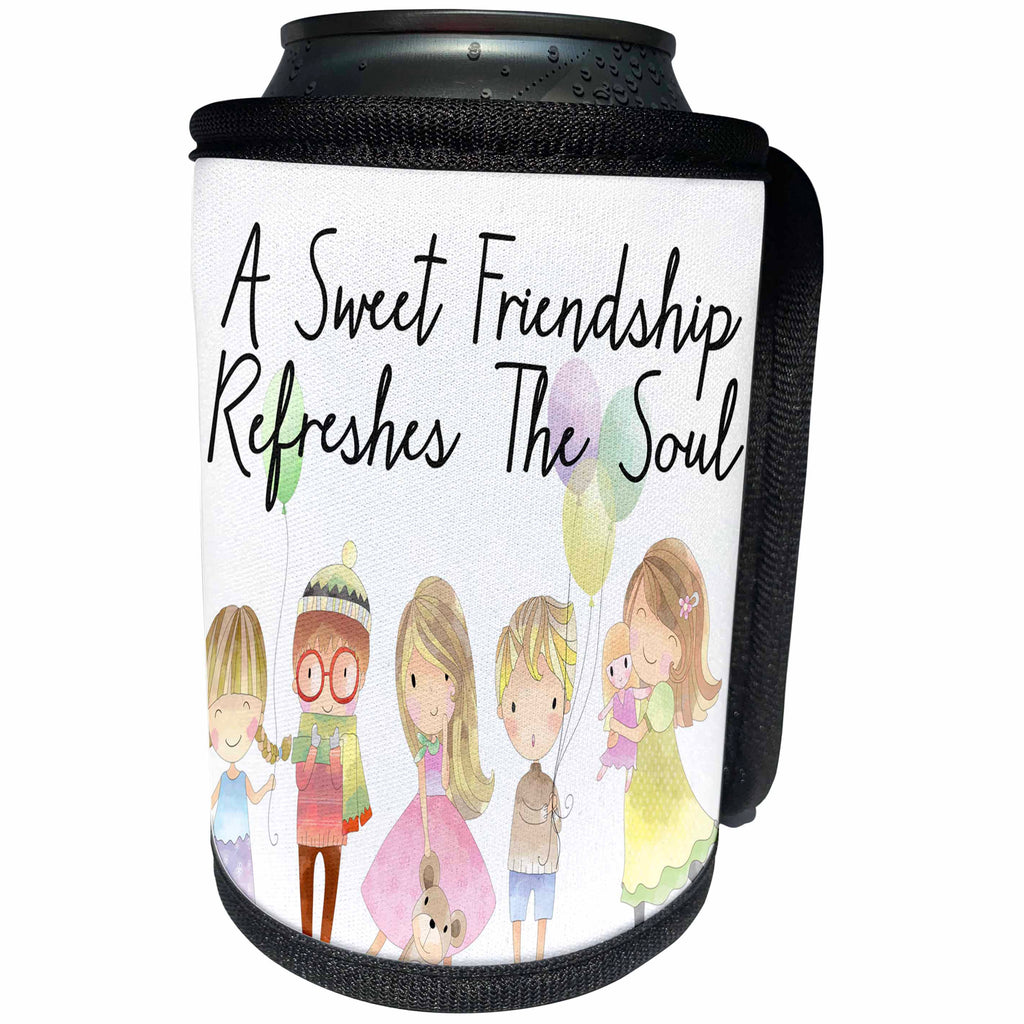 3dRose Anne Marie Baugh - Quotes - A Sweet Friendship Refreshes The Soul With Cute Happy Children - Can Cooler Bottle Wrap (cc_252941)