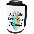 3dRose Anne Marie Baugh - Quotes - Turquoise and Gold Brush Strokes With Art Is Life Paint Your Dreams - Can Cooler Bottle Wrap (cc_252957)