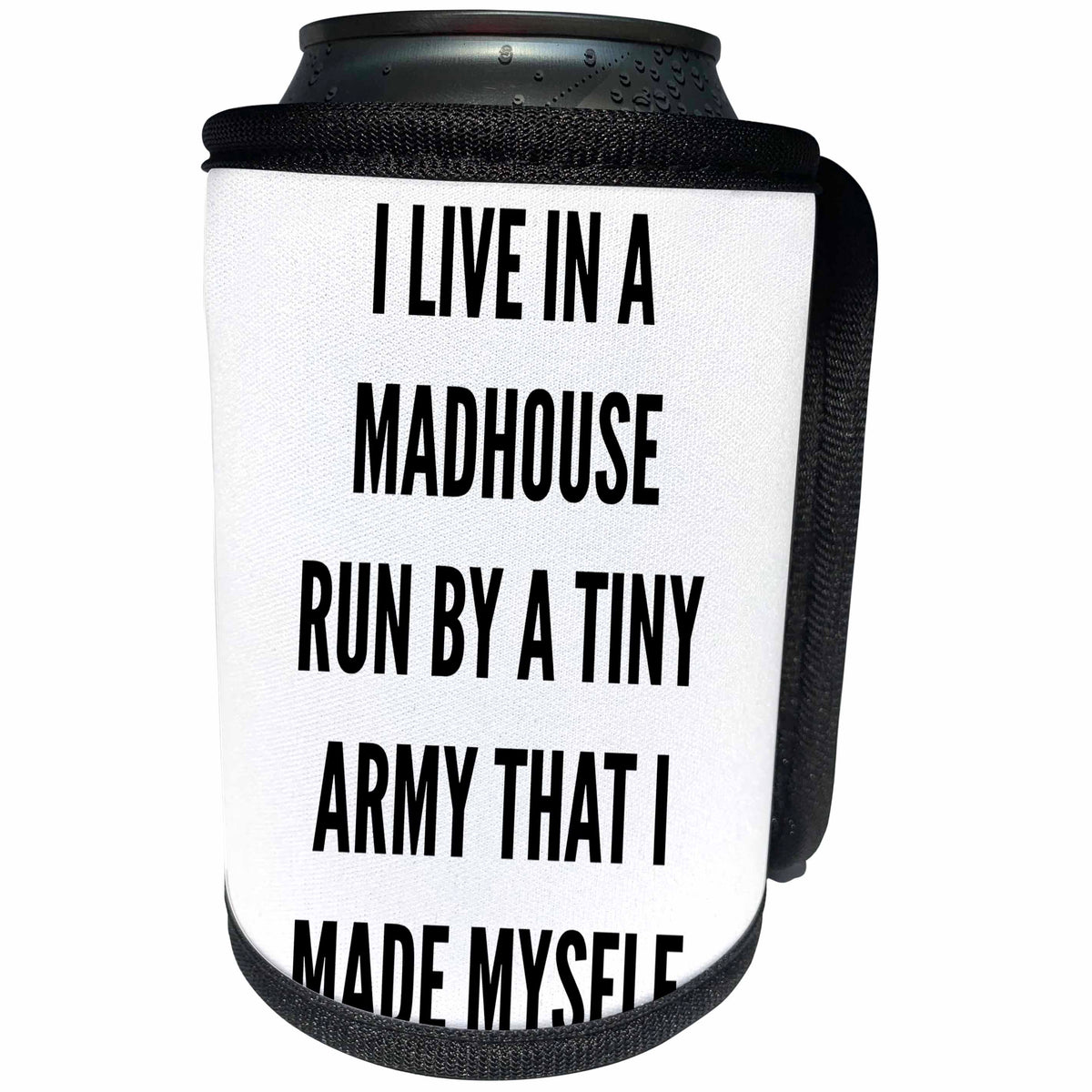 3dRose BrooklynMeme Funny Sayings - I live in a madhouse - Can Cooler Bottle Wrap (cc_253060)