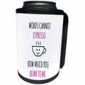 3dRose BrooklynMeme Funny Sayings - Words cannot espresso how much you bean to me - Can Cooler Bottle Wrap (cc_253066)