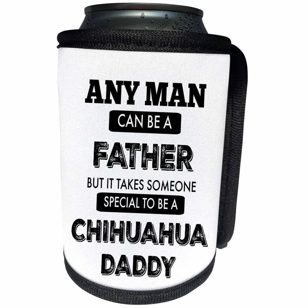 3dRose BrooklynMeme Dogs - Chihuahua Daddy - Can Cooler Bottle Wrap (cc_253098)