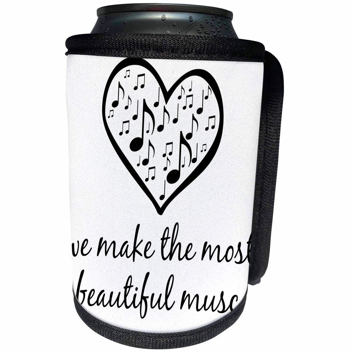 3dRose BrooklynMeme Sayings - We make the most beautiful music - Can Cooler Bottle Wrap (cc_253713)