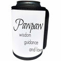 3dRose BrooklynMeme Sayings - Pawpaw wisdom, guidance, love - Can Cooler Bottle Wrap (cc_253725)
