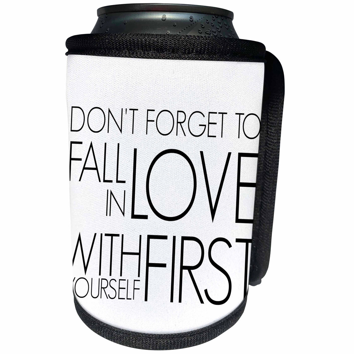 3dRose BrooklynMeme Sayings - Dont forget to fall in love with yourself first - Can Cooler Bottle Wrap (cc_253739)