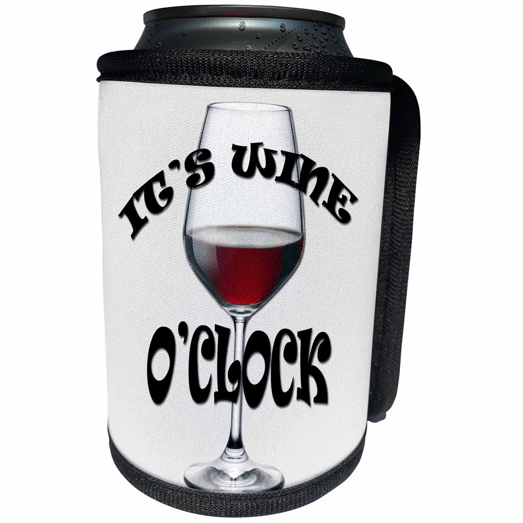 3dRose RinaPiro - Wine Quotes - Its wine oclock. Funny quotes. - Can Cooler Bottle Wrap (cc_253789)