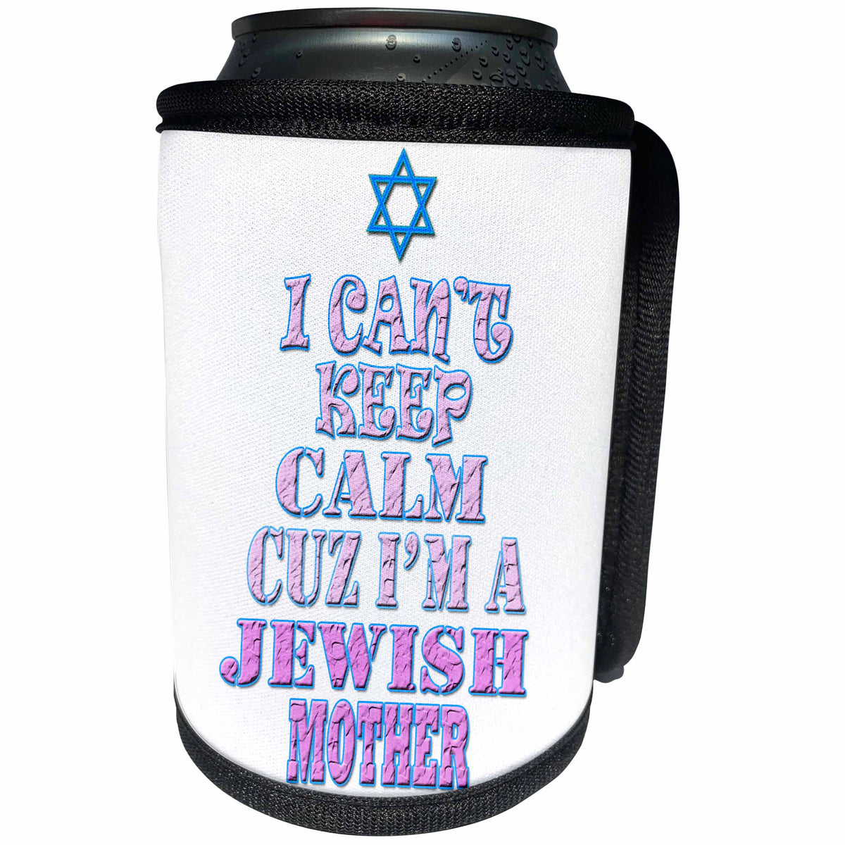 3dRose RinaPiro - Jewish Quotes - I cant keep calm because Im a Jewish Mother. Funny saying. Love Israel - Can Cooler Bottle Wrap (cc_253826)