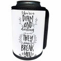 3dRose Sven Herkenrath Letters - You Are a Diamond Darling You cant Break it Phrases Quotes - Can Cooler Bottle Wrap (cc_254132)