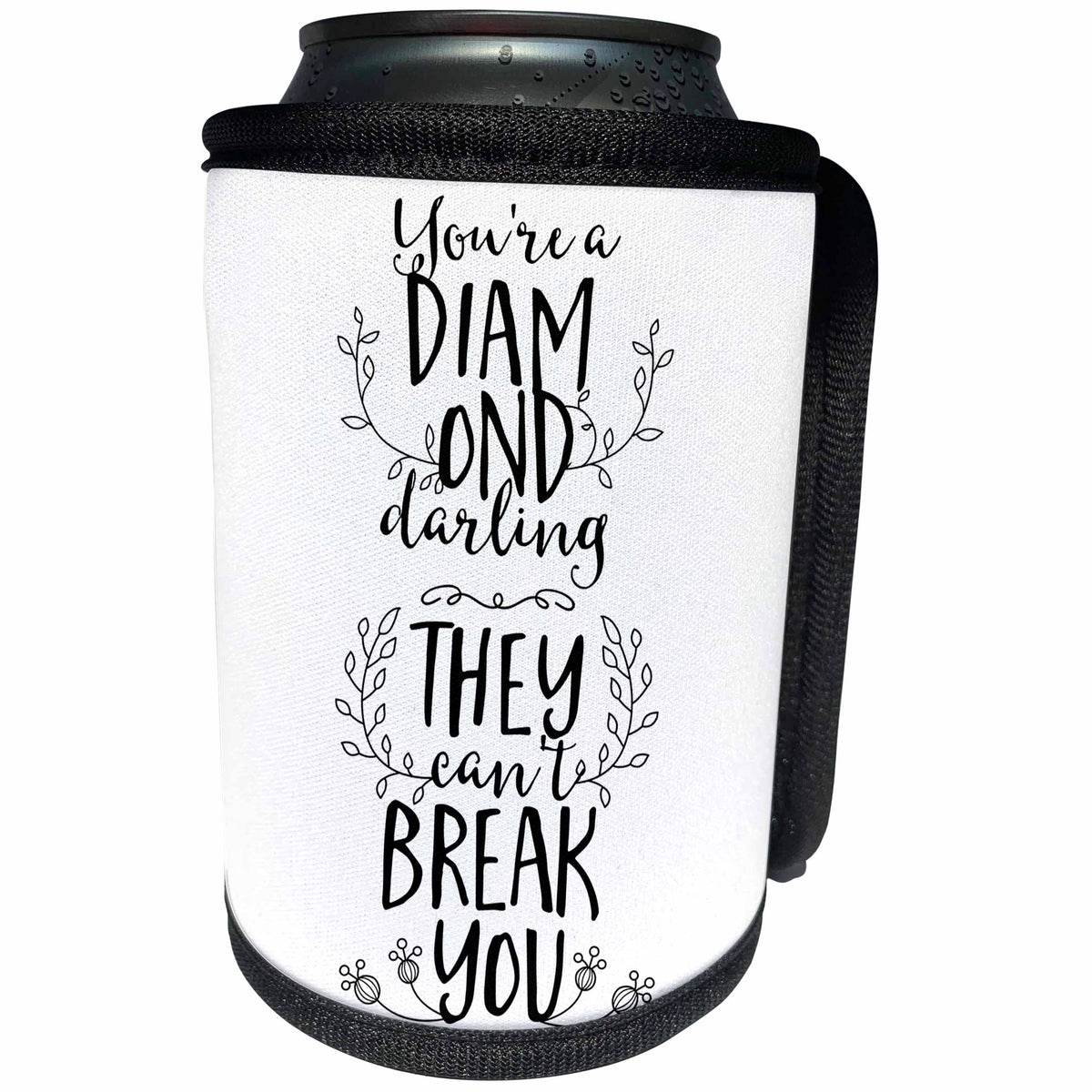 3dRose Sven Herkenrath Letters - You Are a Diamond Darling You cant Break it Phrases Quotes - Can Cooler Bottle Wrap (cc_254132)