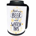 3dRose Sven Herkenrath Quotes - Hold my Beer and Watch this Quotes Phrase Trendy Modern - Can Cooler Bottle Wrap (cc_254301)