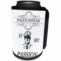 3dRose Sven Herkenrath Quotes - Police Officer Is My Passion Man Quote Phrase Trendy Work - Can Cooler Bottle Wrap (cc_254378)