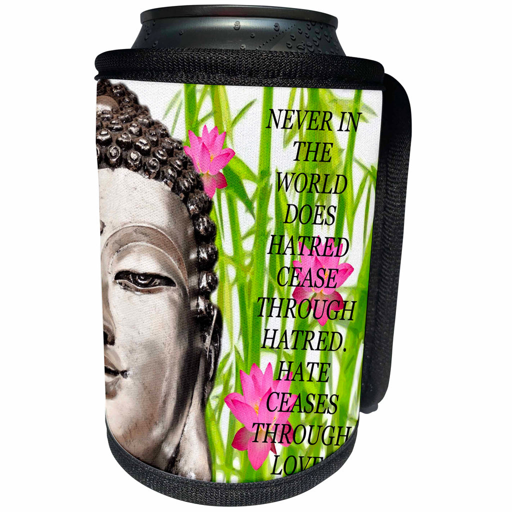 3dRose Sven Herkenrath Quotes - Never in the World does Hatred cease through saying - Can Cooler Bottle Wrap (cc_254398)