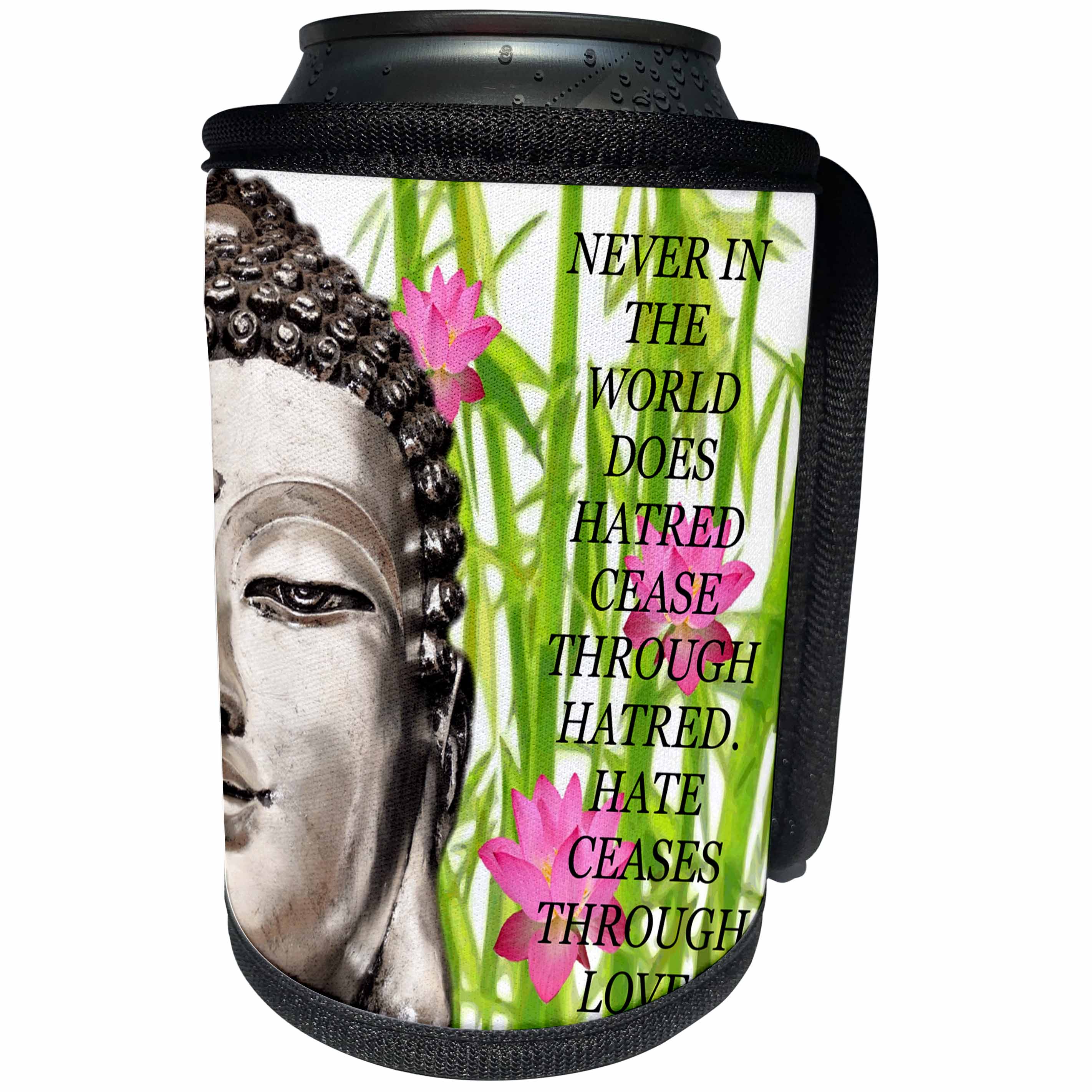 3dRose Sven Herkenrath Quotes - Never in the World does Hatred cease through saying - Can Cooler Bottle Wrap (cc_254398)