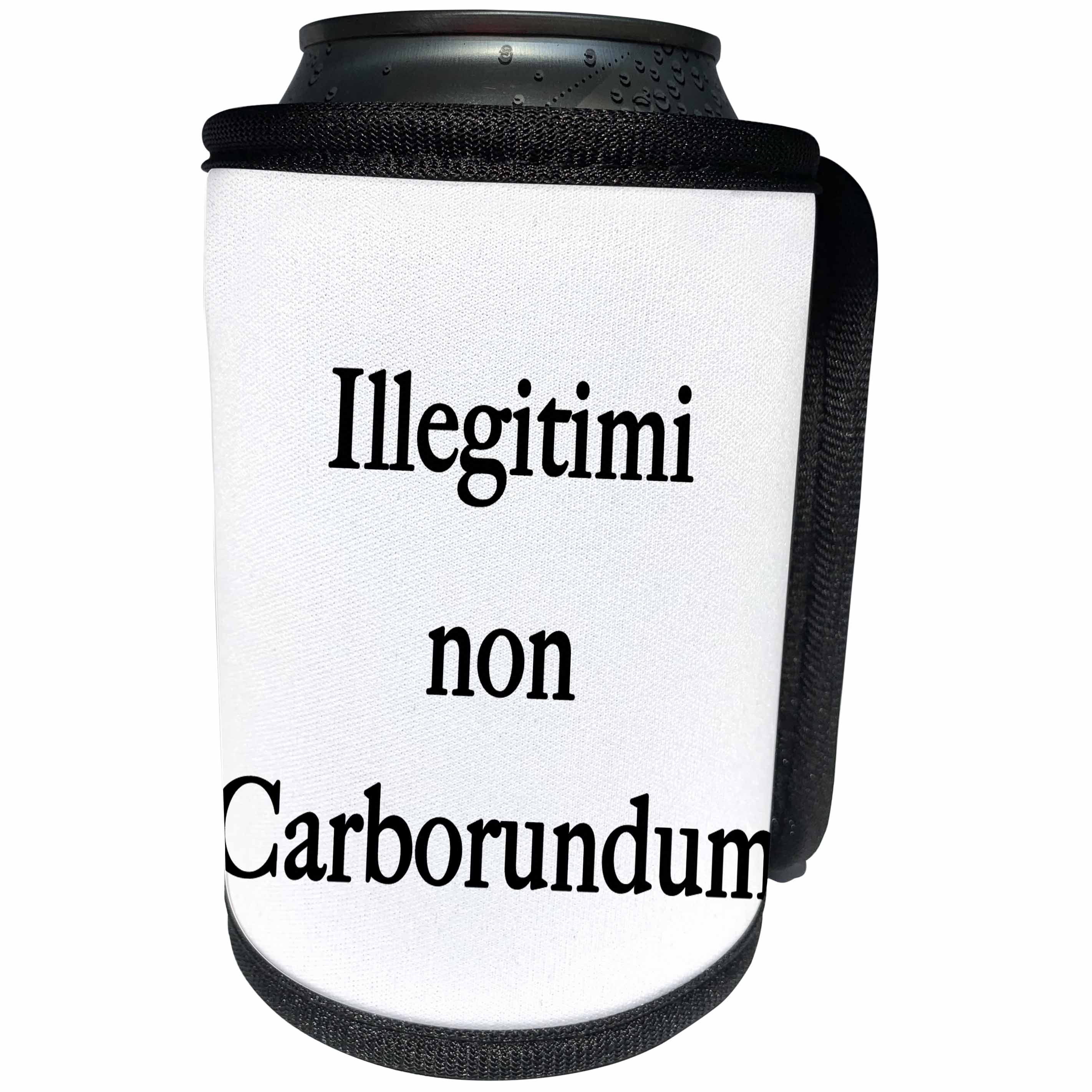 3dRose EvaDane - Quotes - Illegitimi Non Carborundum Black - Can Cooler Bottle Wrap (cc_254607)