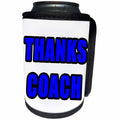 3dRose EvaDane - Quotes - Thanks Coach Blue - Can Cooler Bottle Wrap (cc_254612)