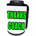 3dRose EvaDane - Quotes - Thanks Coach Green - Can Cooler Bottle Wrap (cc_254614)