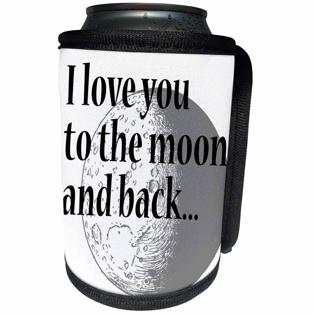 3dRose EvaDane - Quotes - I Love You To The Moon And Back - Can Cooler Bottle Wrap (cc_254616)