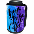 3dRose Anne Marie Baugh - Quotes - But First Coffee On A Blue Watercolor Background - Can Cooler Bottle Wrap (cc_255069)