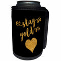 3dRose Russ Billington Designs - Stay Gold- Gold Effect Script with Heart- not real gold - Can Cooler Bottle Wrap (cc_255212)