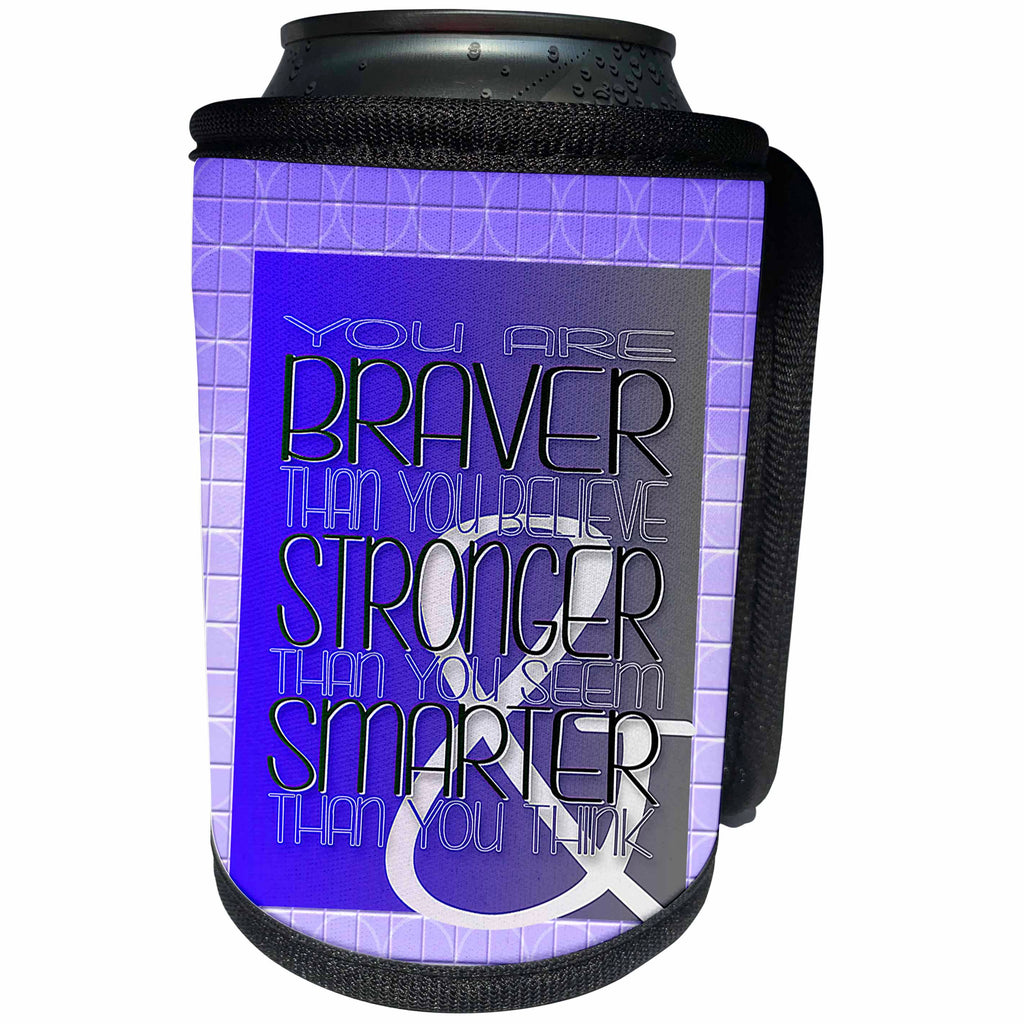 3dRose Beverly Turner Graduation Design - You are Braver Believe Stronger Seem Smarter Think, Purple - Can Cooler Bottle Wrap (cc_255998)