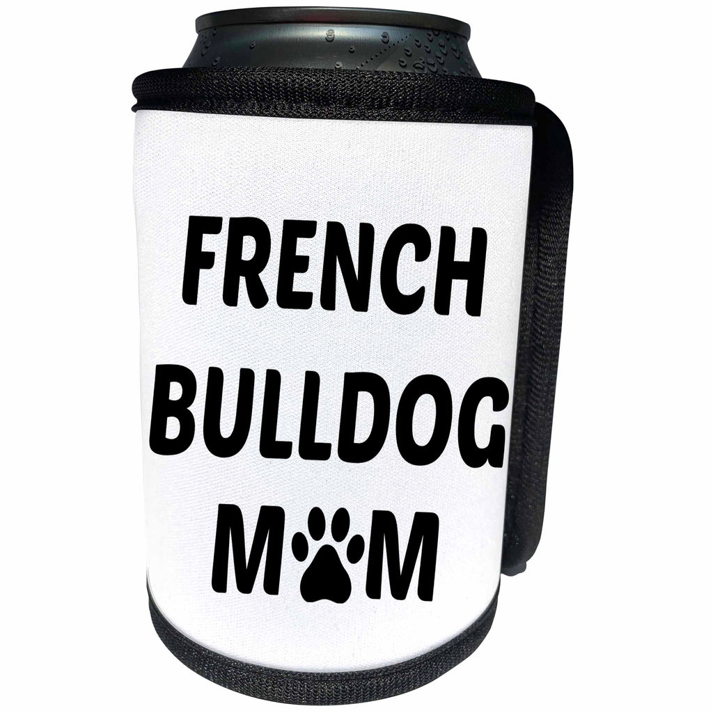 3dRose Xander animal quotes - French Bulldog mom, picture of a dog paw on a white background - Can Cooler Bottle Wrap (cc_256576)
