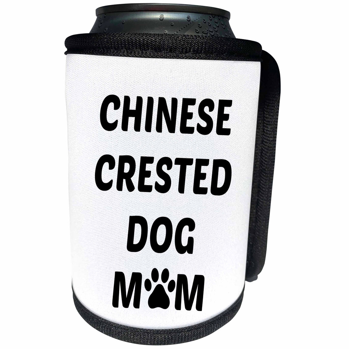 3dRose Xander animal quotes - Chinese Crested dog mom, picture of a paw on a white background - Can Cooler Bottle Wrap (cc_256590)
