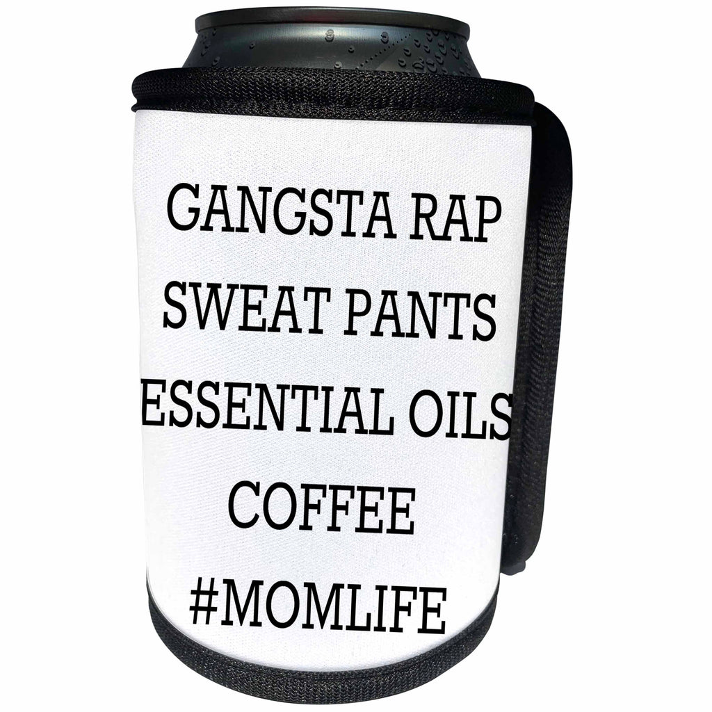 3dRose Xander funny quotes - Mom life, gangsta rap, sweat pants, oils and coffee - Can Cooler Bottle Wrap (cc_256595)