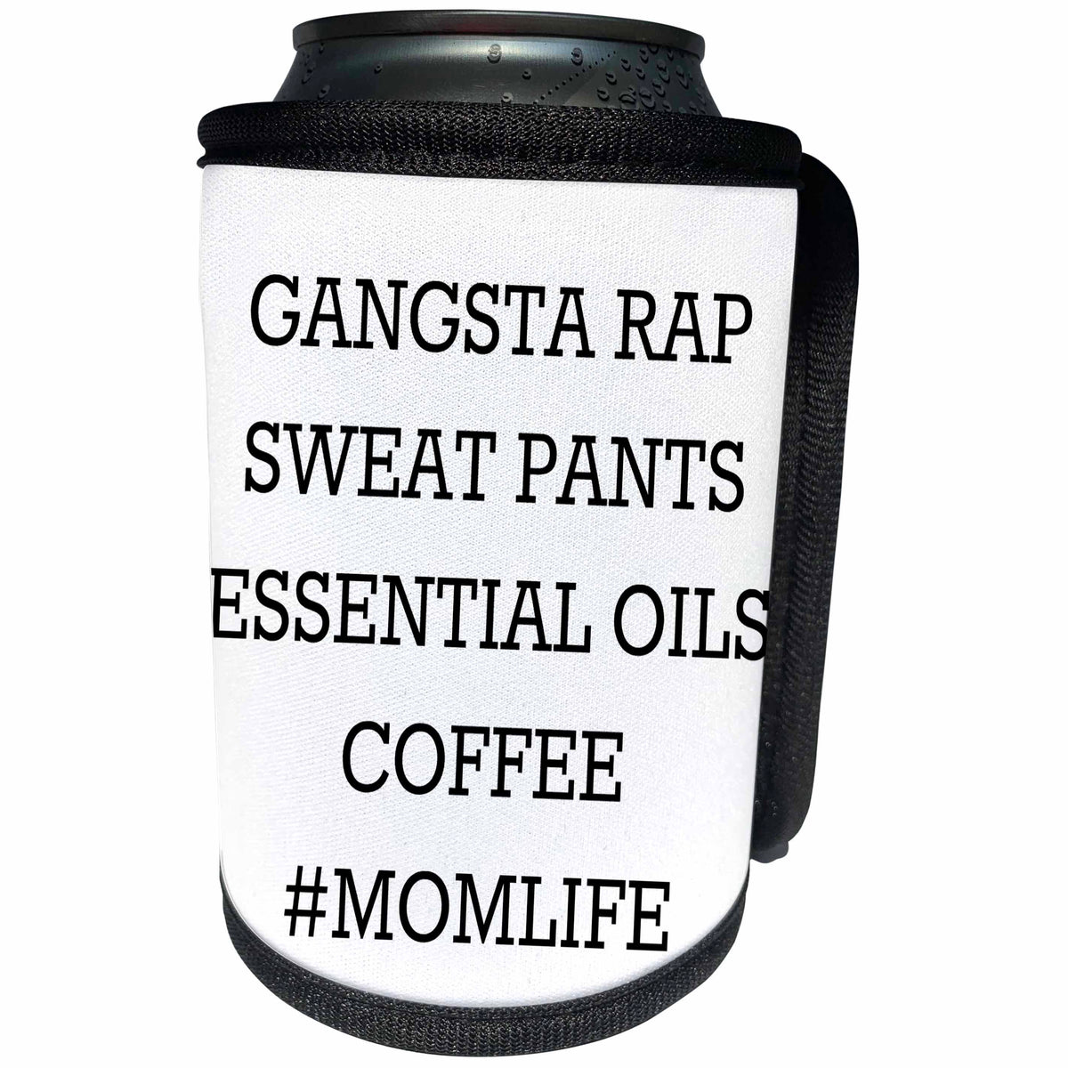 3dRose Xander funny quotes - Mom life, gangsta rap, sweat pants, oils and coffee - Can Cooler Bottle Wrap (cc_256595)
