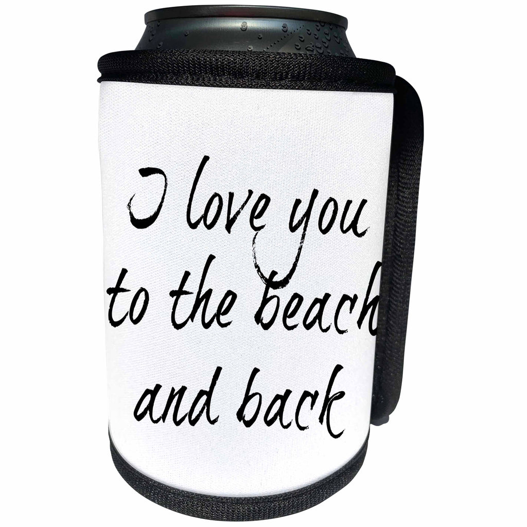 3dRose BrooklynMeme Sayings - I love you to the beach and back - Can Cooler Bottle Wrap (cc_256620)