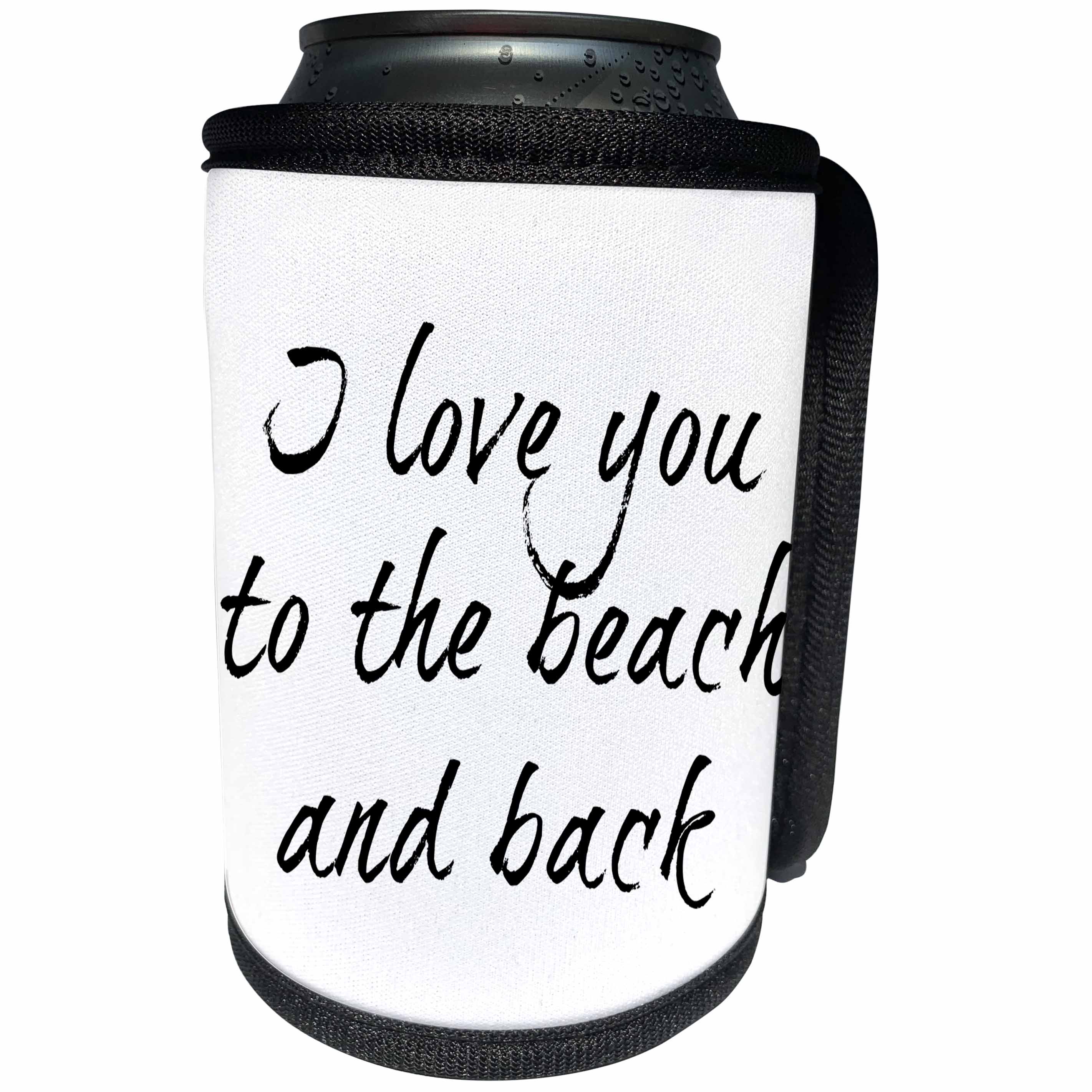 3dRose BrooklynMeme Sayings - I love you to the beach and back - Can Cooler Bottle Wrap (cc_256620)