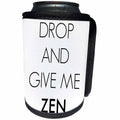 3dRose BrooklynMeme Sayings - Drop and give me zen - Can Cooler Bottle Wrap (cc_256652)