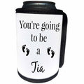 3dRose BrooklynMeme Sayings - Youre going to be a Tia - Can Cooler Bottle Wrap (cc_256675)