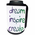 3dRose Patricia Sanders Flowers - Dream Inspire Create Words - Can Cooler Bottle Wrap (cc_25673)