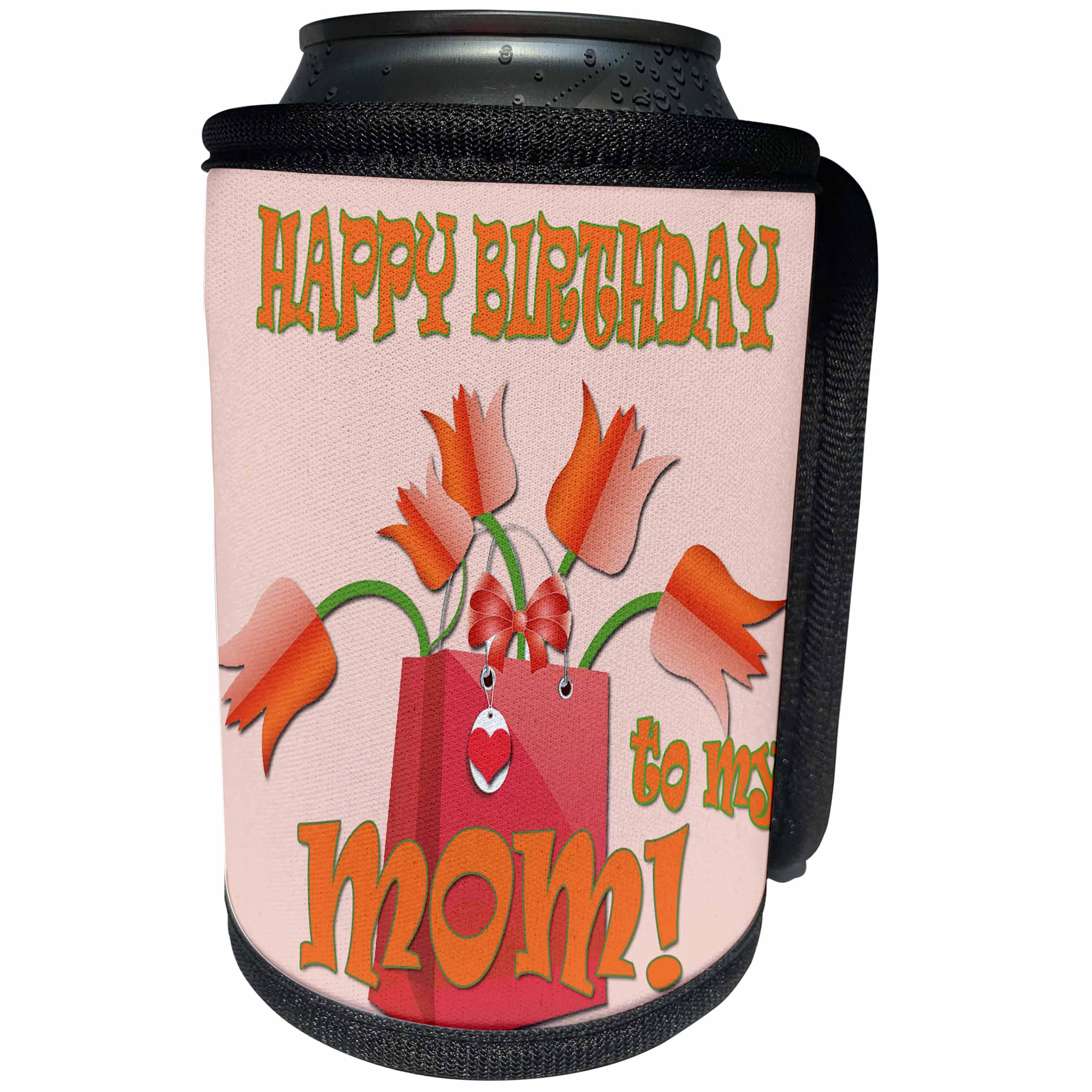 3dRose RinaPiro - Birthday Quotes - Happy Birthday to my Mom. Best Mother. Love you Mom. - Can Cooler Bottle Wrap (cc_256793)