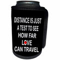 3dRose RinaPiro - Miss you Quotes - Distance is just a test to see how far love can travel. - Can Cooler Bottle Wrap (cc_256813)